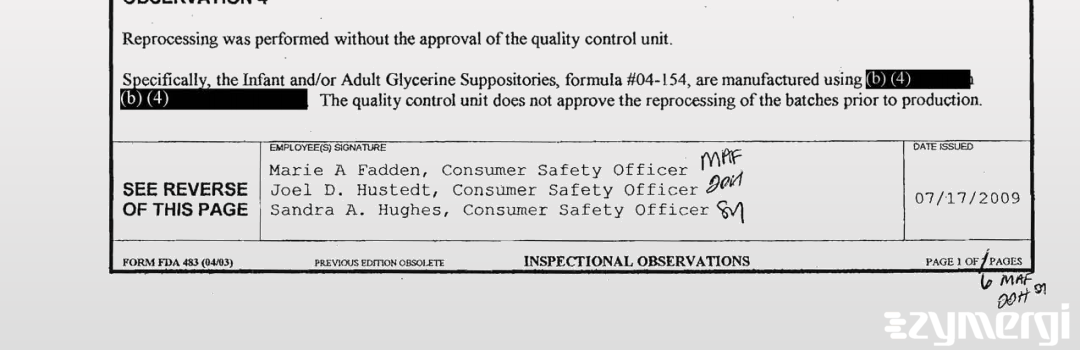 Joel D. Hustedt FDA Investigator Sandra A. Hughes FDA Investigator Marie A. Fadden FDA Investigator 