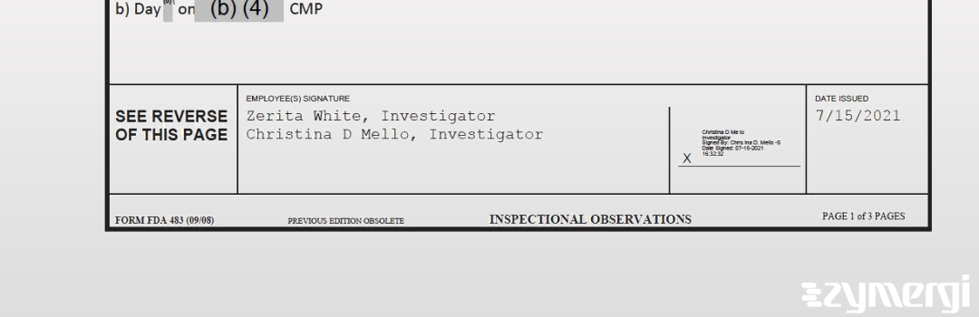 Christina D. Mello FDA Investigator Zerita White FDA Investigator 