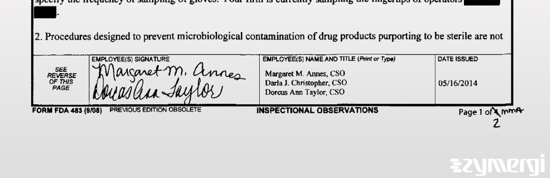 Margaret M. Annes FDA Investigator Darla J. Christopher FDA Investigator 