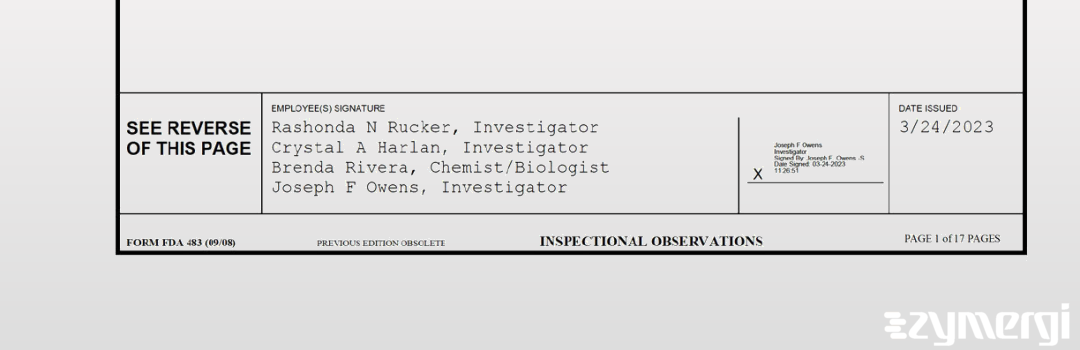 Crystal A. Harlan FDA Investigator Rashonda N. Rucker FDA Investigator Joseph F. Owens FDA Investigator Brenda Rivera FDA Investigator