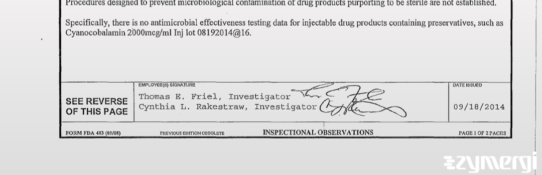 Cynthia L. Rakestraw FDA Investigator Thomas E. Friel FDA Investigator 