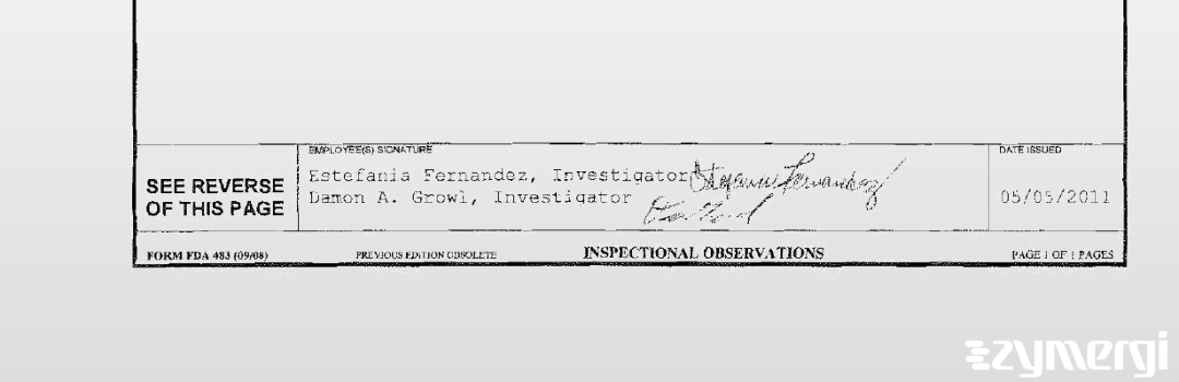 Estefania Fernandez FDA Investigator Damon A. Growl FDA Investigator 