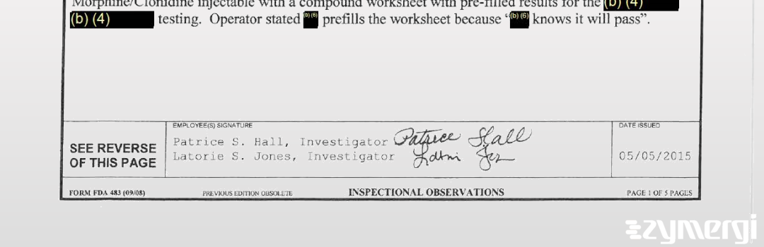 Latorie S. Jones FDA Investigator Patrice S. Hall FDA Investigator Matthew R. Maddox FDA Investigator 