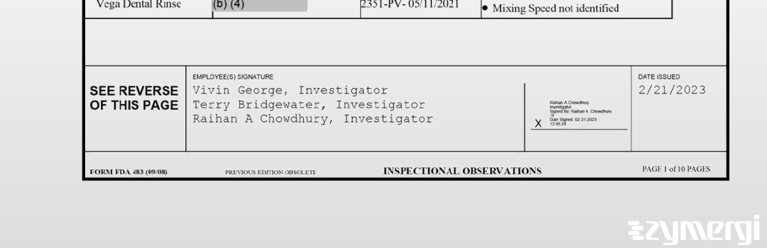 Vivin George FDA Investigator Terry Bridgewater FDA Investigator Raihan A. Chowdhury FDA Investigator 