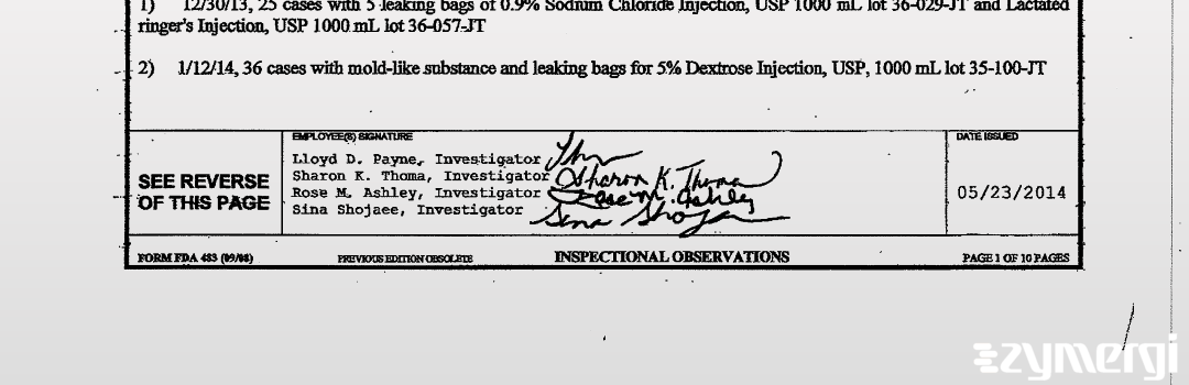 Lloyd D. Payne FDA Investigator Sharon K. Thoma FDA Investigator Rose M. Ashley FDA Investigator Sina Shojaee FDA Investigator 