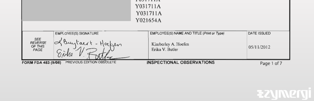 Erika V. Butler FDA Investigator Kimberley A. Hoefen FDA Investigator 