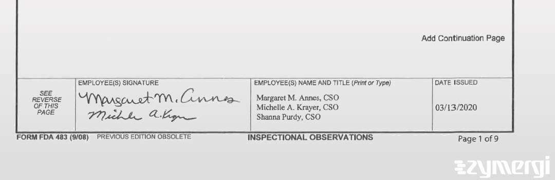 Margaret M. Annes FDA Investigator Michelle A. Krayer FDA Investigator Shanna N. Purdy FDA Investigator