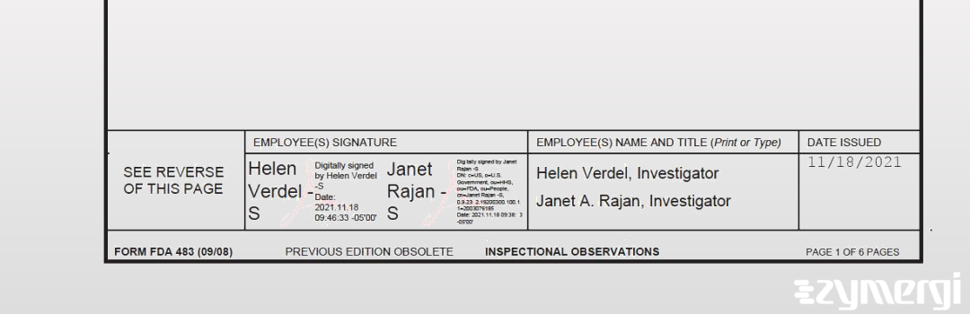 Janet A. Rajan FDA Investigator Helen Verdel FDA Investigator