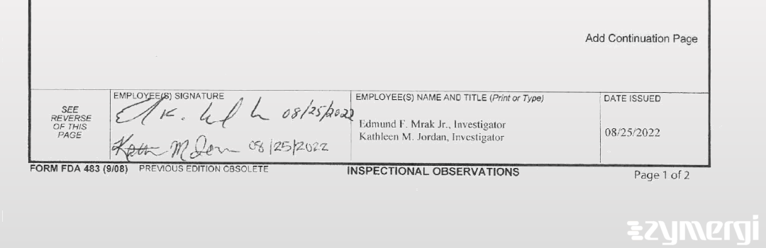 Edmund F. Mrak FDA Investigator Kathleen M. Jordan FDA Investigator 