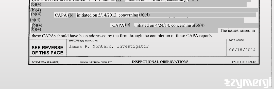 James R. Montero FDA Investigator Justin H. Erickson FDA Investigator 