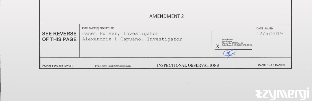 Janet Pulver FDA Investigator Alexandria L. Capuano FDA Investigator 