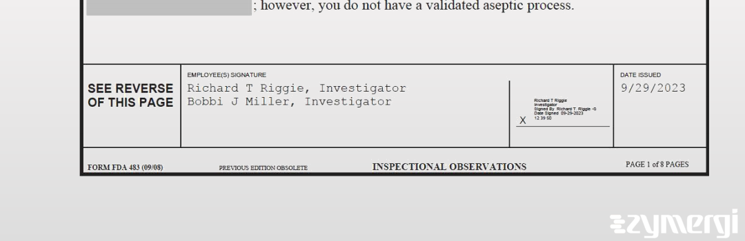 Richard T. Riggie FDA Investigator Bobbi J. Miller FDA Investigator 