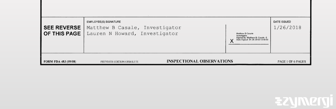 Lauren N. Howard FDA Investigator Matthew B. Casale FDA Investigator 