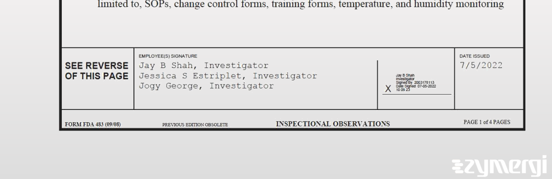 Jay B. Shah FDA Investigator Jessica S. Estriplet FDA Investigator Jogy George FDA Investigator 