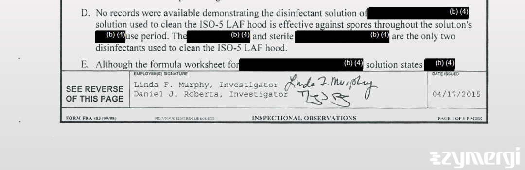 Linda F. Murphy FDA Investigator Daniel J. Roberts FDA Investigator 