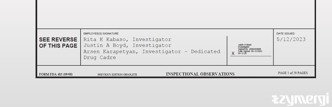 Rita K. Kabaso FDA Investigator Justin A. Boyd FDA Investigator Arsen Karapetyan FDA Investigator 