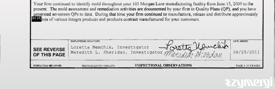 Meredith L. Sheridan FDA Investigator Loretta Nemchik FDA Investigator 