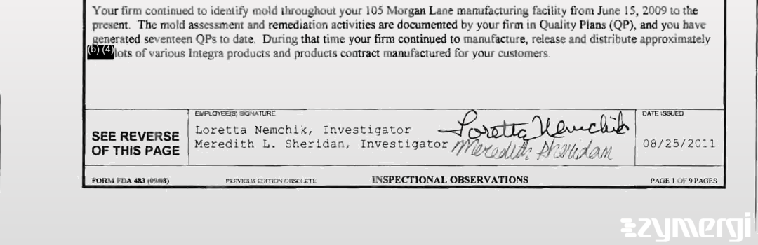 Meredith L. Sheridan FDA Investigator Loretta Nemchik FDA Investigator