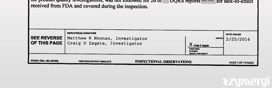 Craig D. Zagata FDA Investigator Matthew R. Noonan FDA Investigator 