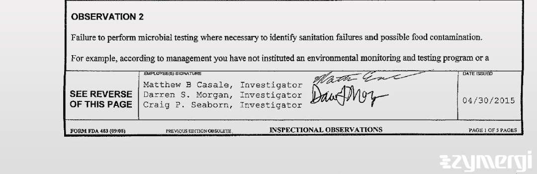 Craig P. Seaborn FDA Investigator Matthew B. Casale FDA Investigator Darren S. Morgan FDA Investigator 