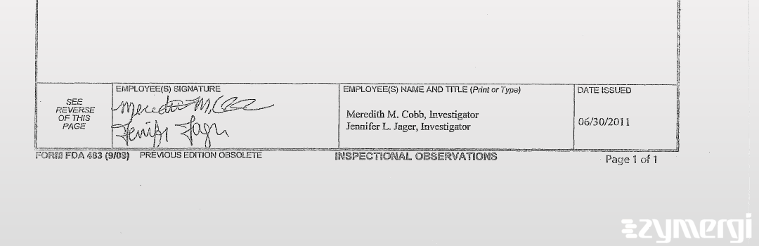 Jennifer L. Jager FDA Investigator Meredith M. Cobb FDA Investigator