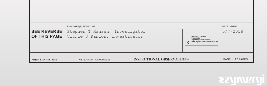 Stephen T. Hansen FDA Investigator Vickie J. Kanion FDA Investigator 