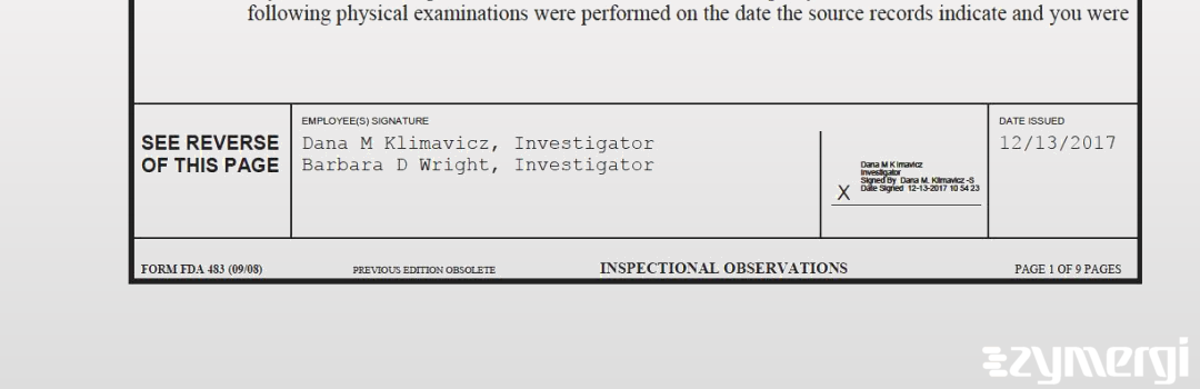 Barbara D. Wright FDA Investigator Dana M. Klimavicz FDA Investigator 