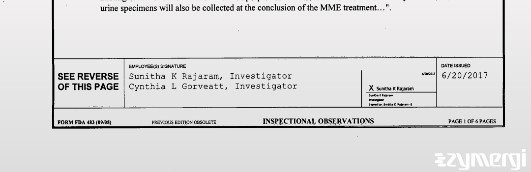 Sunitha K. Rajaram FDA Investigator Farhana Khan FDA Investigator Cynthia L. Gorveatt FDA Investigator