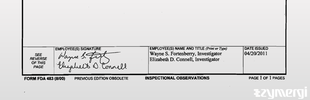 Wayne S. Fortenberry FDA Investigator Elizabeth D. Connell FDA Investigator 