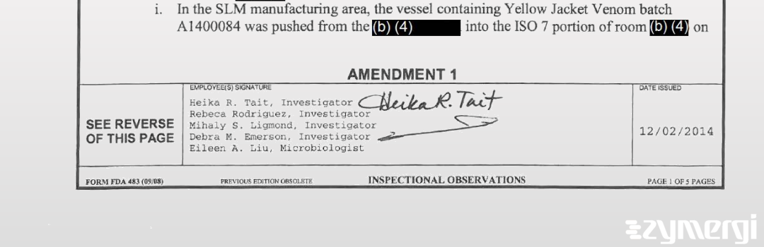 Eileen A. Liu FDA Investigator Debra M. Emerson FDA Investigator Mihaly S. Ligmond FDA Investigator Rebecca Rodriguez FDA Investigator Heika R. Tait FDA Investigator 