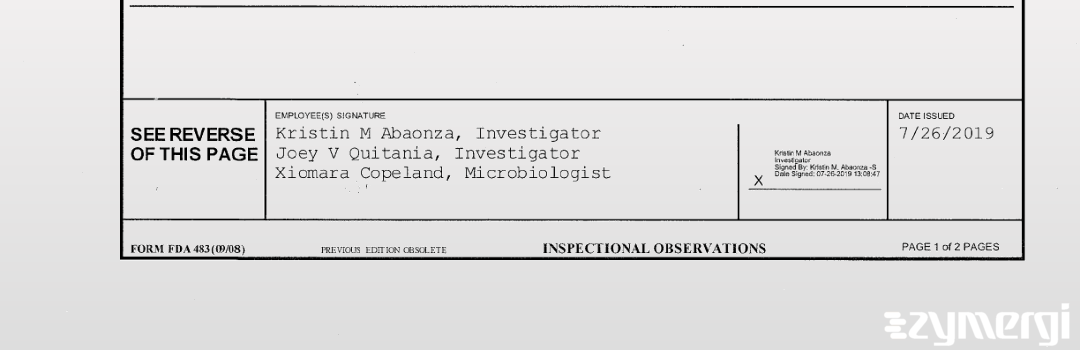 Kristin M. Abaonza FDA Investigator Joey V. Quitania FDA Investigator Xiomara Copeland FDA Investigator 