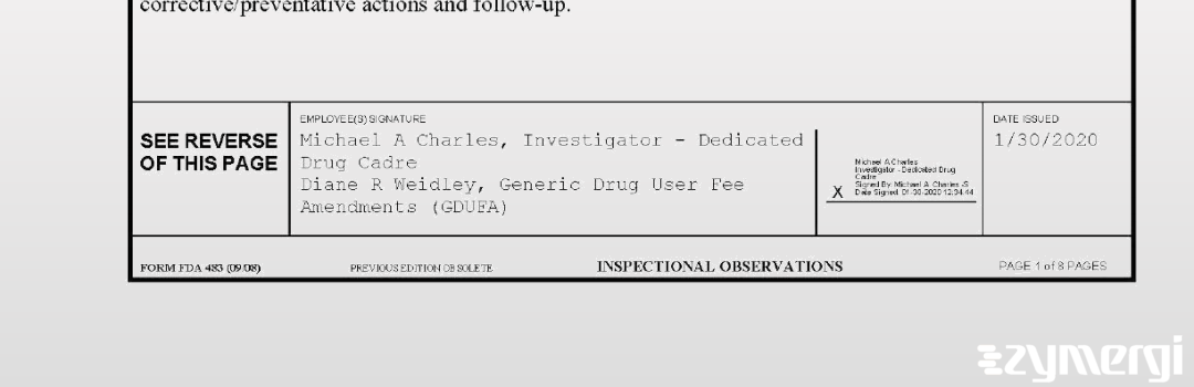 Michael A. Charles FDA Investigator Diane R. Weidley FDA Investigator
