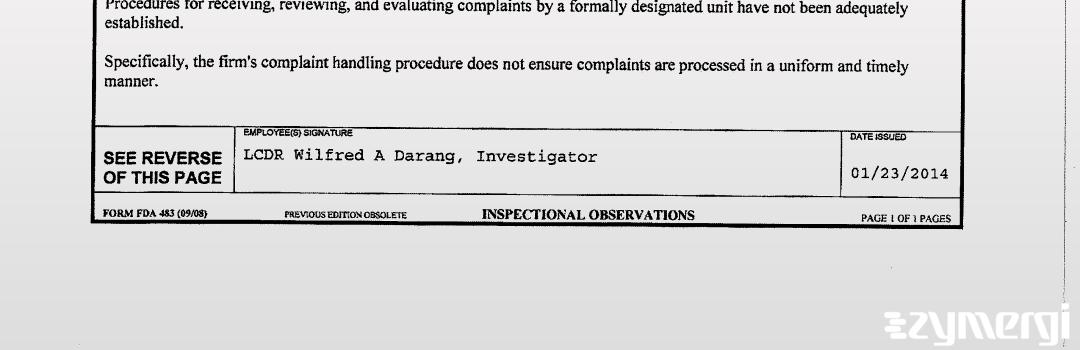 Tiki Dixon FDA Investigator Wilfred A. Darang FDA Investigator 