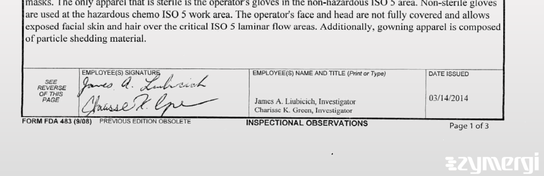 James A. Liubicich FDA Investigator Charisse K. Green FDA Investigator