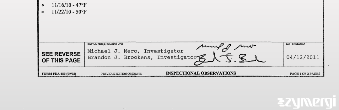 Brandon J. Brookens FDA Investigator Michael J. Mero FDA Investigator 