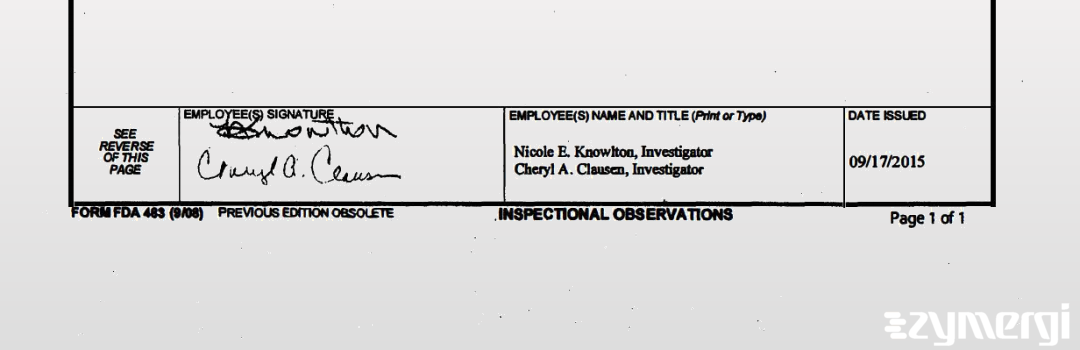 Nicole E. Knowlton FDA Investigator Cheryl A. Clausen FDA Investigator 