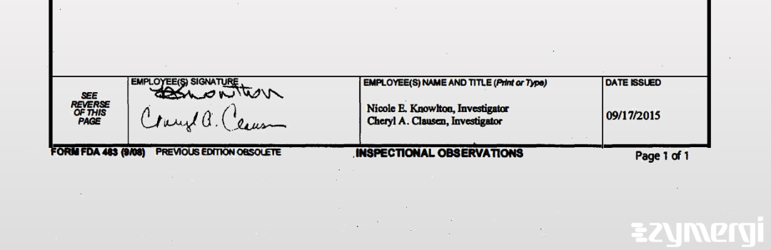 Nicole E. Knowlton FDA Investigator Cheryl A. Clausen FDA Investigator