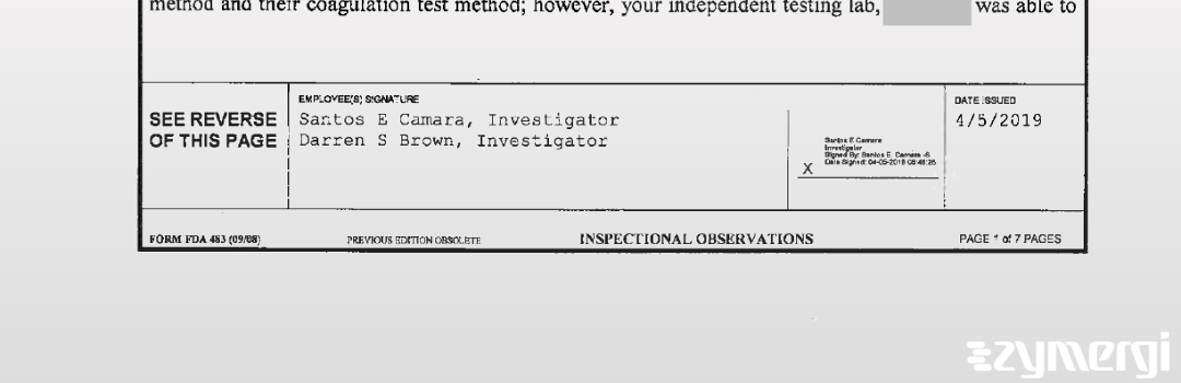 Darren S. Brown FDA Investigator Santos E. Camara FDA Investigator 