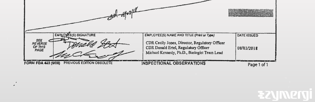 Donald B. Ertel FDA Investigator Cecily M. Jones FDA Investigator Michael C. Kennedy FDA Investigator