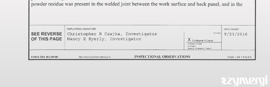 Christopher R. Czajka FDA Investigator Nancy E. Byerly FDA Investigator 