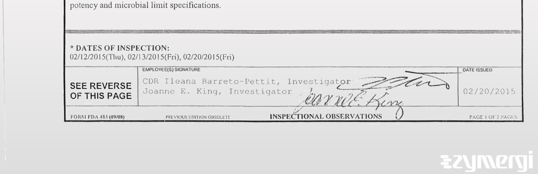 Ileana Barreto-Pettit FDA Investigator Joanne E. King FDA Investigator