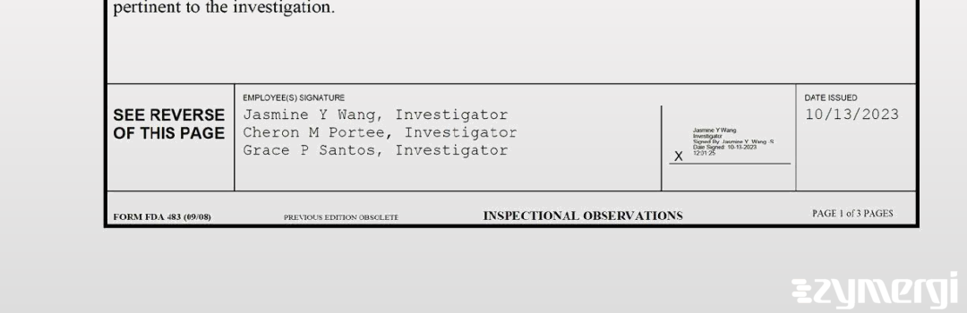 Cheron M. Portee FDA Investigator Jasmine Y. Wang FDA Investigator Grace P. Santos FDA Investigator 