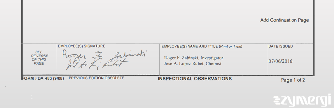 Roger F. Zabinski FDA Investigator Jose A. Lopez Rubet FDA Investigator Lopez Rubet, Jose A FDA Investigator