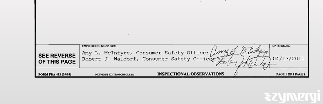 Amy L. McIntyre FDA Investigator Robert J. Waldorf FDA Investigator 