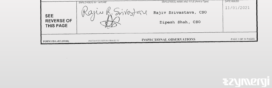 Dipesh K. Shah FDA Investigator Rajiv R. Srivastava FDA Investigator