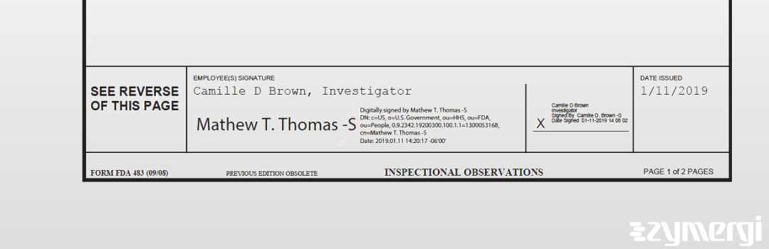 Camille D. Brown FDA Investigator Mathew T. Thomas FDA Investigator 