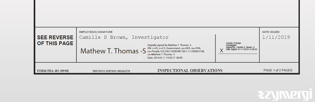 Camille D. Brown FDA Investigator Mathew T. Thomas FDA Investigator