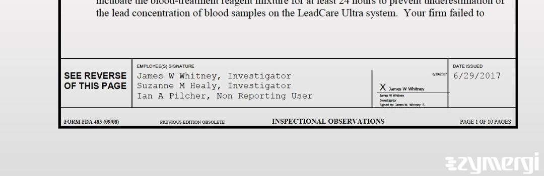 Suzanne M. Healy FDA Investigator James W. Whitney FDA Investigator Ian A. Pilcher FDA Investigator 