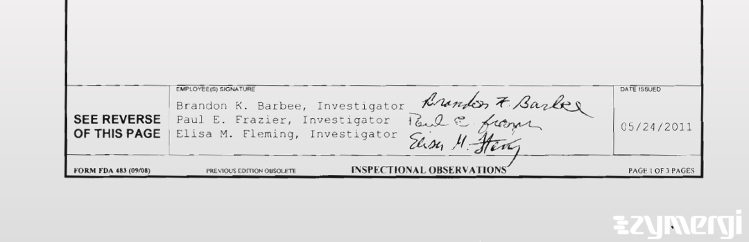 Brandon K. Barbee FDA Investigator Elisa M. Fleming FDA Investigator Paul E. Frazier FDA Investigator 