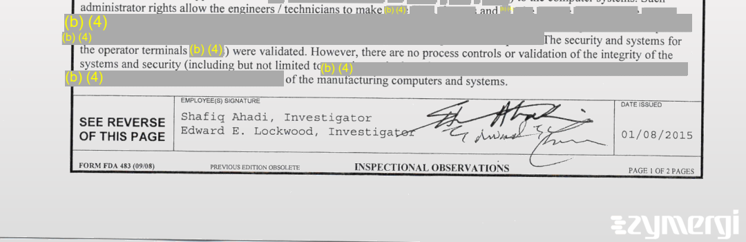 Shafiq Ahadi FDA Investigator Edward E. Lockwood FDA Investigator 